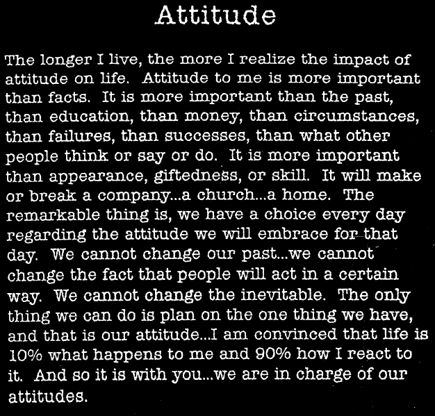 Yes…it is about ATTITUDE. We can chose HOW we react to the set-backs 